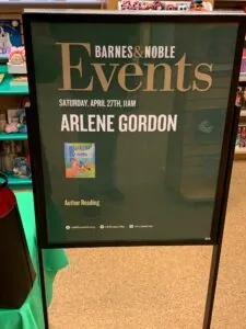Barnes & Noble Events sign advertising author reading with Arlene Gordon on Saturday, April 27th at 11am