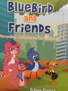 Children's book cover showing colorful cartoon animal characters with title 'BlueBird and Friends: Recycling Adventures for Children'
