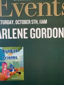 Event poster for Saturday, October 5th at 11am featuring Arlene Gordon, with cover image of children's book BlueBird and Friends